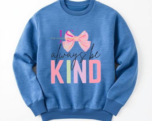 Always Be Kind