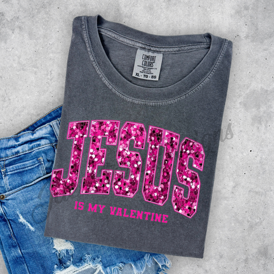 JESUS IS MY VALENTINE